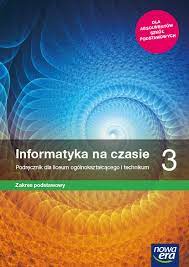 Informatyka na czasie 3 podręcznik podst. UŻYWANY