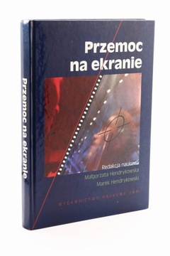 Przemoc na ekranie Hendrykowska