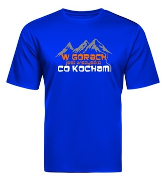 koszulka w górach jest wszystko co kocham XL