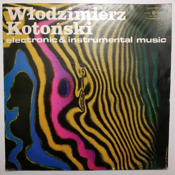 Włodzimierz Kotoński Electronic Instrumental Music 1 Press '74 RARE VG+