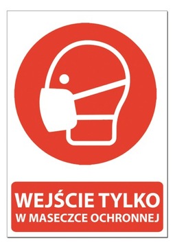 WEJŚCIE TYLKO w masce ochronnej NAKLEJKA 15X21cm