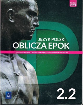 JĘZYK POLSKI OBLICZA EPOK 2.2 PODRĘCZNIK WSiP