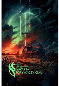 Jack Finney - Inwazja porywaczy ciał TWARDA