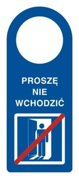 Proszę nie wchodzić tabliczka tablica PCV 8,5x21