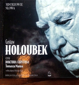 Doktor Faustus Thomas Mann czyta Gustaw Holubek Mistrzowie słowa 15