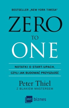 ZERO TO ONE Peter Thiel Blake Masters