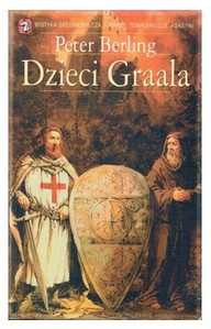 DZIECI GRAALA - Peter Berling