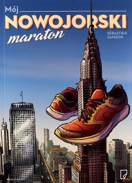 MÓJ NOWOJORSKI MARATON - Sebastien Samson [KOMIKS]