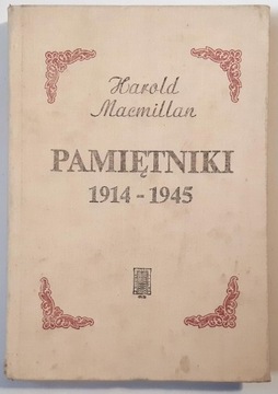 MACMILLAN PAMIĘTNIKI 1914 - 1945