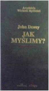 Jak myślimy - Dewey