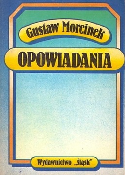 OPOWIADANIA Gustaw Morcinek