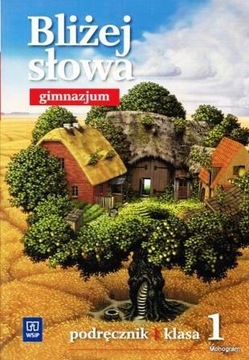 Język polski WSiP Bliżej słowa 1 Podręcznik gimn