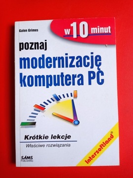 Poznaj modernizację komputera PC Galen Grimes