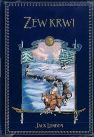 Zew Krwi Jack London Biblioteka Przygody