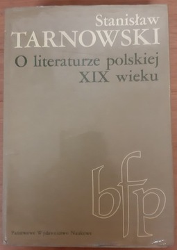 O LITERATURZE POLSKIEJ XIX WIEKU S. Tarnowski