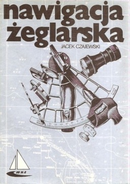 NAWIGACJA ŻEGLARSKA Czajewski Jacek