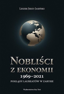NOBLIŚCI Z EKONOMII 1969-2021 LESZEK J. J.. EBOOK
