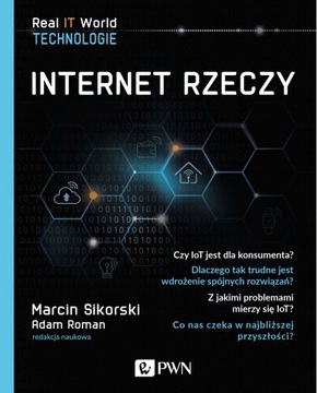 INTERNET RZECZY - Marcin Sikorski, Adam Roman [KSIĄŻKA]