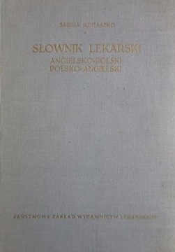 Słownik lekarski angielsko polski/polsko angielski