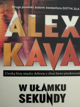 W UŁAMKU SEKUNDY/ALEX KAVA