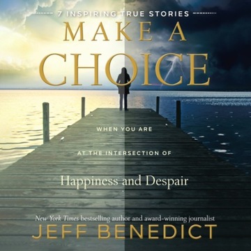 Make a Choice - Benedict, Jeff AUDIOBOOK