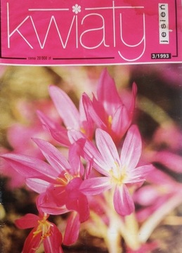 Kwiaty Ilustrowany magazyn dla miłośników kwiatów Nr.3/1993 SPK