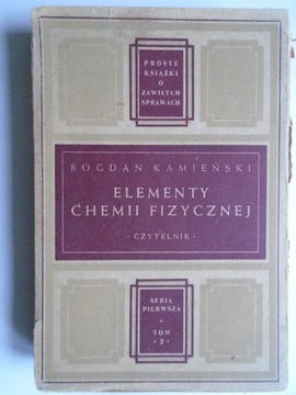 ELEMENTY CHEMII FIZYCZNEJ KAMIEŃSKI + CHEMIA FIZYCZNA PRZYRODNIKÓW SOBCZYK