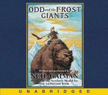 Odd and the Frost Giants - Gaiman, Neil AUDIOBOOK