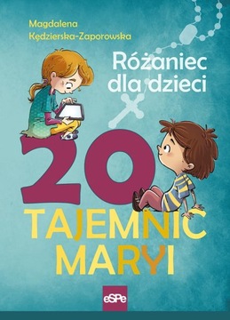 20 TAJEMNIC MARYI. Różaniec dla dzieci
