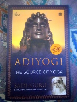 AdiYogi. The Source of Yoga Sadhguru Jaggi Vasudev