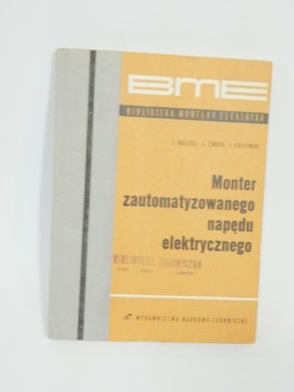 Kompendium MONTER ZAUTOMATYZOWANEGO NAPĘDU ELEKTRYCZNEGO