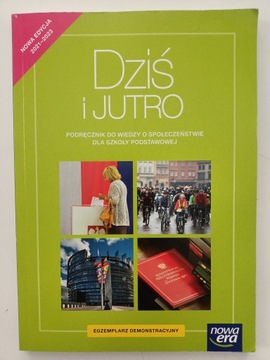 Dziś i jutro Podręcznik do wiedzy o społeczeństwie