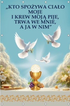 KTO SPOŻYWA CIAŁO MOJE...- BANER RELIGIJNY HOSTIA 150x100