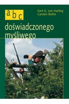 ABC doświadczonego myśliwego Bothe Carsten Harling