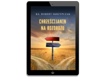 Chrześcijanin na rozdrożu