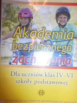 Akademia bezpiecznego zachowania 4-6 - Rybarczyk