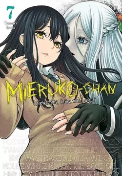 Mieruko-chan. Dziewczyna, która widzi więcej - 7 - MANGA - NOWA
