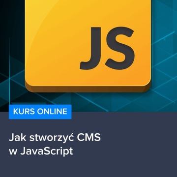 Jak stworzyć CMS w JavaScript - automat 24/7