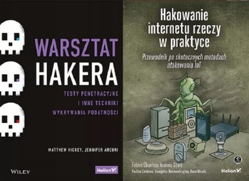 Warsztat hakera + Hakowanie internetu rzeczy