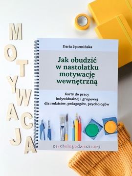 MOTYWACJA WEWNĘTRZNA nastolatka – Karty pracy