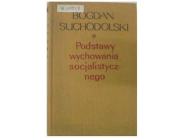 podstawy wychowania socjalistycznego -