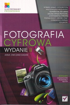 FOTOGRAFIA CYFROWA WYDANIE II * OWCZARZ-DADAN