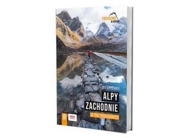 Alpy Zachodnie. 30 wielodniowych tras