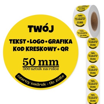Naklejki TWÓJ TEKST LOGO, grafika - 500 sztuk - Fi50 - 5 cm - tło żółte
