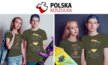 KOSZULKI KOSZULKA T-SHIRT DLA PAR MY SUPERMAN MY WONDER WOMAN JAKOŚĆ