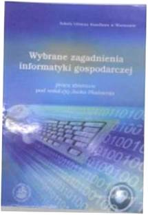 wybrane zagadnienia informatyki gospodarczej -