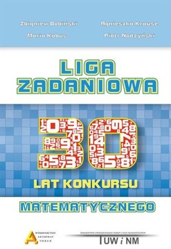 LIGA ZADANIOWA 30 LAT KONKURSU MATEMATYCZNEGO