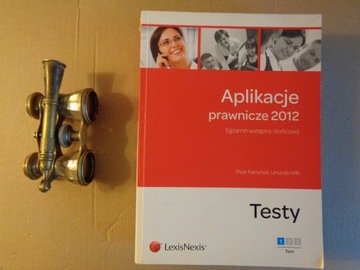 Aplikacje prawnicze 2012 Egzamin Testy - Tom 1