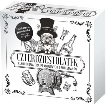GRA ALKOHOLOWA DLA PRAWDZIWYCH GENTLEMANÓW `CZTERDZIESTOLATEK