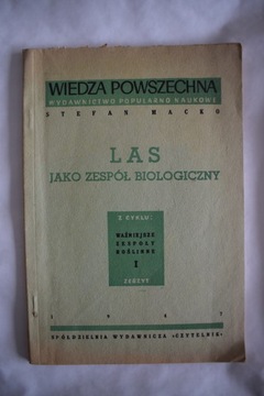 LAS JAKO ZESPÓŁ BIOLOGICZNY Stefan Macko